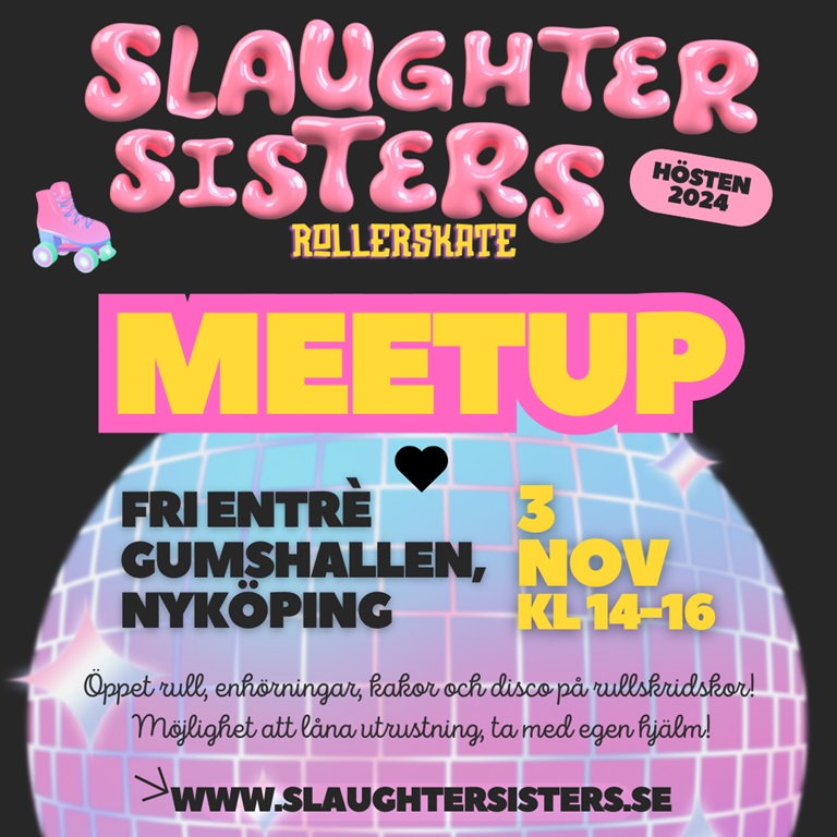 Bild med discokula och rullskridsko med texten SlaughterSisters rollerskate Meetup