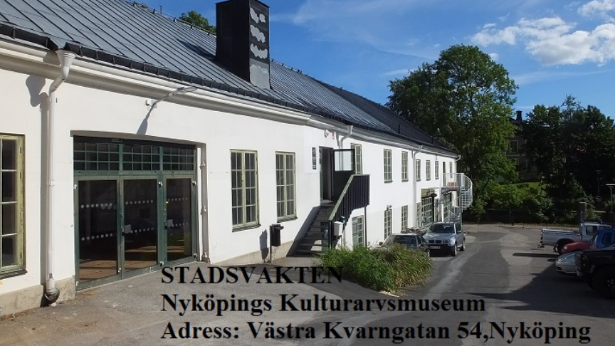 Stadsvakten - Nyköpings kulturarvsmuseum