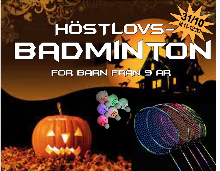 Höstlovsbadminton för barn från 9 år. 