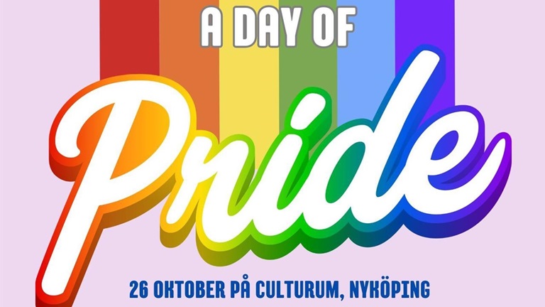 A day of Pride. 26 oktober på culturum, Nyköping.